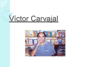 Biografia de victor carvajal