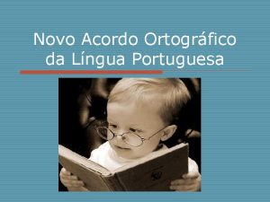 Novo Acordo Ortogrfico da Lngua Portuguesa Pases Lusfonos