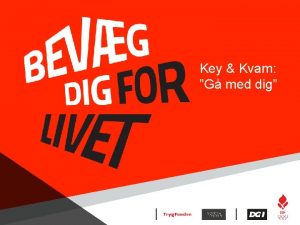 Key Kvam G med dig 5 bevidsthedspunkter i