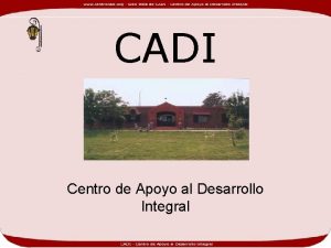 CADI Centro de Apoyo al Desarrollo Integral EDUCACIN