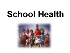 School health definition according to who