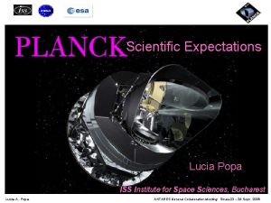 Scientific Expectations The Planck Mission Scientific expectations Lucia
