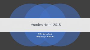 Vuoden Helmi 2018 MTK Hmeenkyr Ulkoisesti ja sisisesti