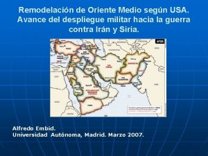 Remodelacin de Oriente Medio segn USA Avance del