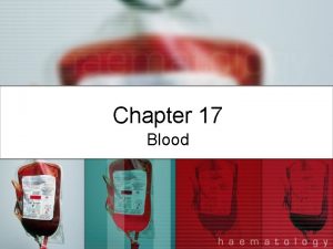 Chapter 17 Blood Composition of Blood l Introduction