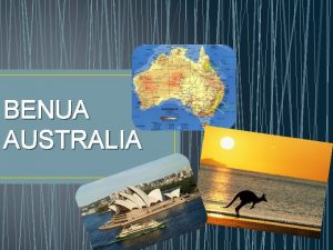 BENUA AUSTRALIA a Letak Astronomis dan Batas Wilayah