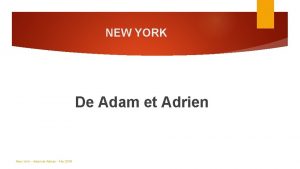NEW YORK De Adam et Adrien New York
