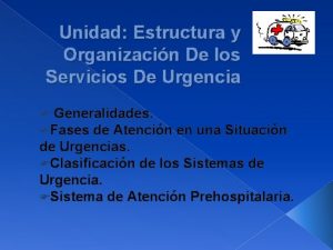 Unidad Estructura y Organizacin De los Servicios De