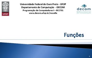 Universidade Federal de Ouro Preto UFOP Departamento de