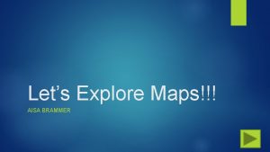 Lets Explore Maps AISA BRAMMER Social Studies Third