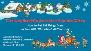 Leadership secrets of santa claus powerpoint