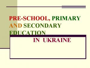 Preschool education in ukraine