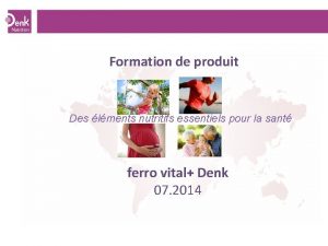 Formation de produit Des lments nutritifs essentiels pour