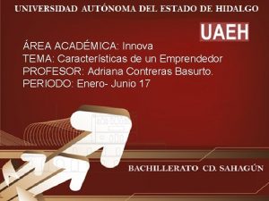 REA ACADMICA Innova TEMA Caractersticas de un Emprendedor