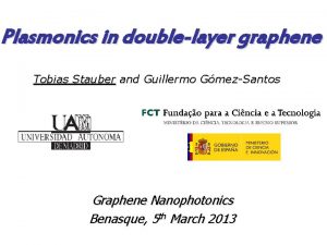 Plasmonics in doublelayer graphene Tobias Stauber and Guillermo