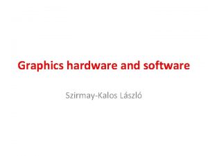 Interactive graphics software and hardware
