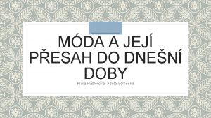 MDA A JEJ PESAH DO DNEN DOBY Klra