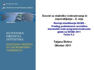 Sosvet za statistiko izobraevanja in usposabljanja 8 seja