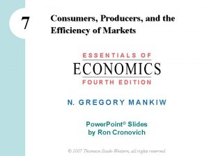 Consumers producers and the efficiency of markets