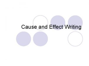 Cause and Effect Writing l Cause and Effect