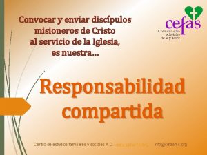 Convocar y enviar discpulos misioneros de Cristo al