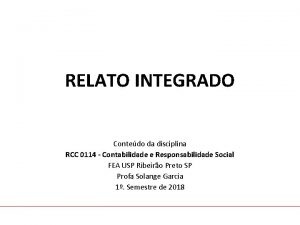 RELATO INTEGRADO Contedo da disciplina RCC 0114 Contabilidade