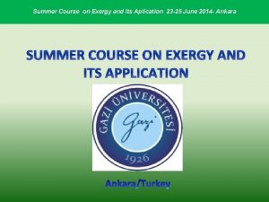 Summer Course on Exergy and Its Aplication 23