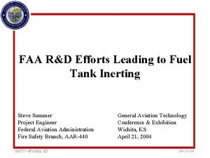 FAA RD Efforts Leading to Fuel Tank Inerting