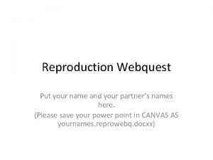 Human reproduction webquest