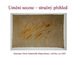 Umn secese strun pehled Hermann Obrist Brambok Rna