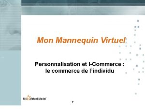 Mon Mannequin Virtuel Personnalisation et ICommerce le commerce