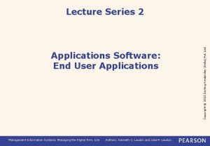 End user applications