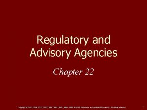 Chapter 22 regulatory and advisory agencies