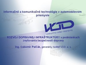 Informan a komunikan technolgie v automobilovom priemysle ROZVOJ