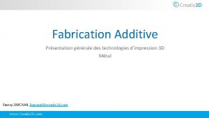 Fabrication additive