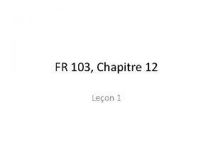 FR 103 Chapitre 12 Leon 1 http www