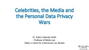 Celebrities the Media and the Personal Data Privacy