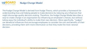 Nudge theory of change management