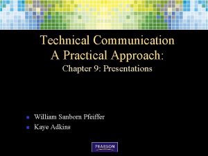 Technical Communication A Practical Approach Chapter 9 Presentations