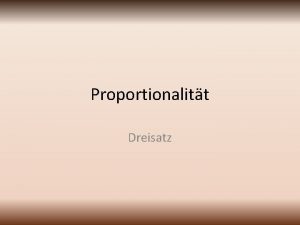 Proportionalitt Dreisatz Proportionalitt Aufgabe Alina hat 15 Heftchen