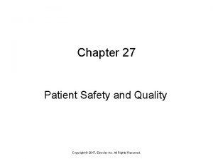 Chapter 27 patient safety and quality