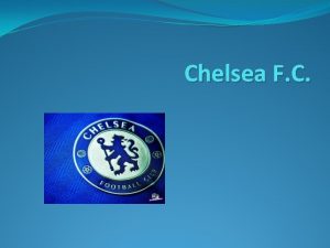 When was chelsea fc formed