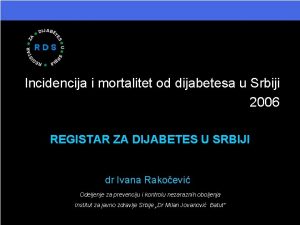 Incidencija i mortalitet od dijabetesa u Srbiji 2006