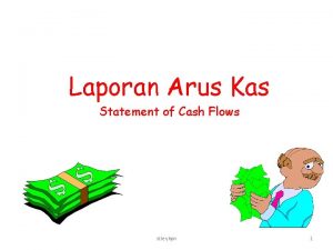 Laporan Arus Kas Statement of Cash Flows stie