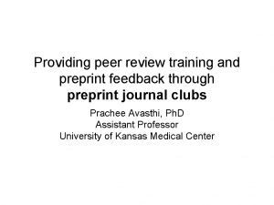 Providing peer review training and preprint feedback through