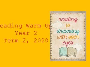 eading Warm Ups Year 2 Term 2 2020