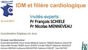 IDM et filire cardiologique 12 avril 2017 Invitsexperts