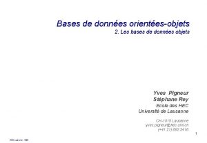 Bases de donnes orientesobjets 2 Les bases de