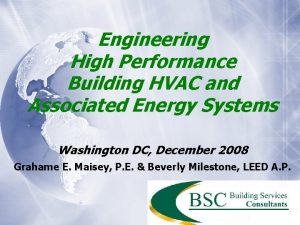 Engineering High Performance Building HVAC and Associated Energy