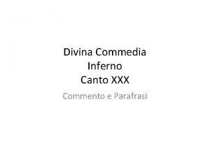 Divina Commedia Inferno Canto XXX Commento e Parafrasi